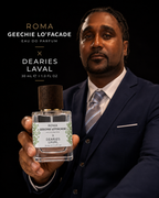 Roma Geechie Lo’Facade x Dearies Laval | Creator Series | Preorder 30mL